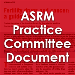 Recommendations for Reducing the Risk of Viral Transmission During Fertility Treatment